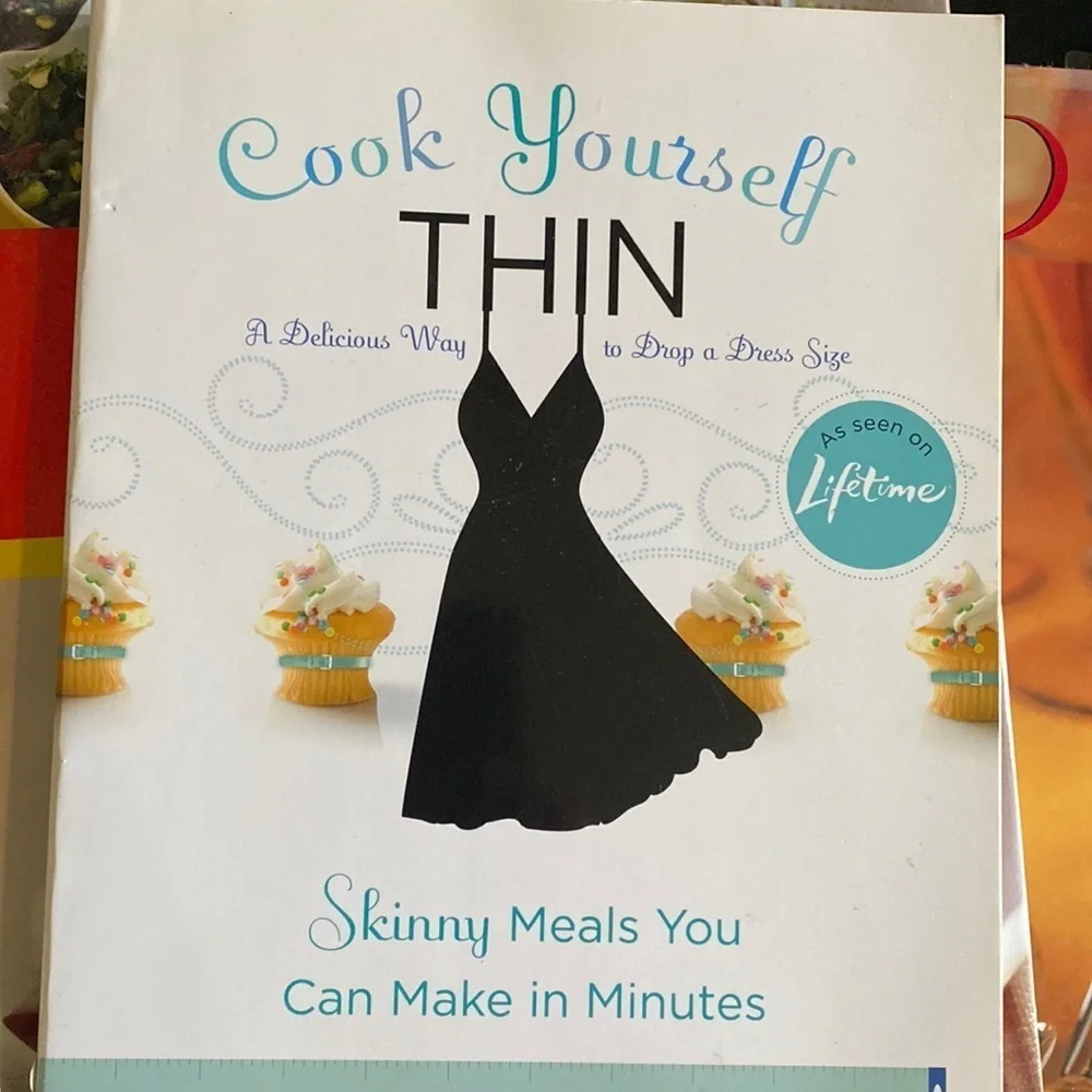 Cook Yourself Thin cookbook